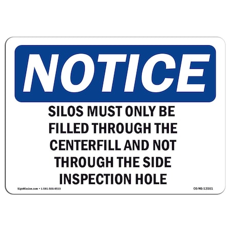Signmission Safety Sign, OSHA Notice, 18" Height, Aluminum, Grain Bin Silo Safety Sign, Landscape OS-NS-A-1824-L-13161